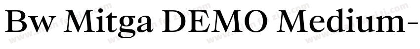 Bw Mitga DEMO Medium字体转换